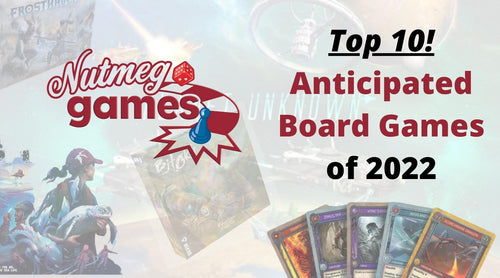 Nutmeg Games’ Top 10 Board Games of 2022
