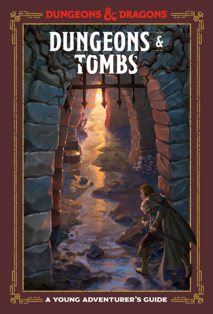 D&D – Dungeons & Tombs A Young Adventurer’s Guide