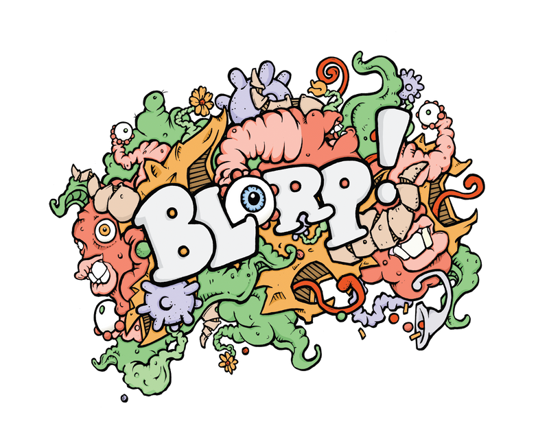 BLORP!