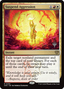Suspend Aggression [Secrets of Strixhaven Promos]