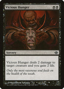 Vicious Hunger [Duel Decks: Garruk vs. Liliana]