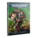 40k Codex: Chaos Knights