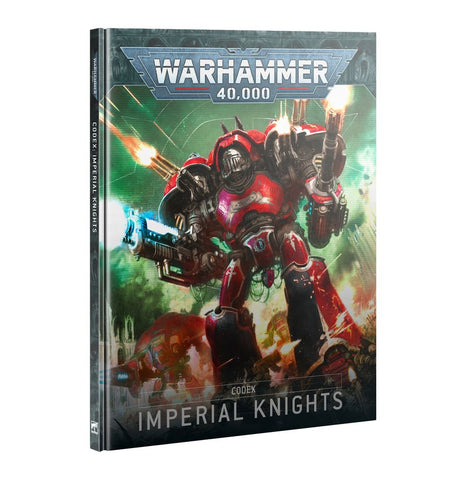 40k Codex: Imperial Knights