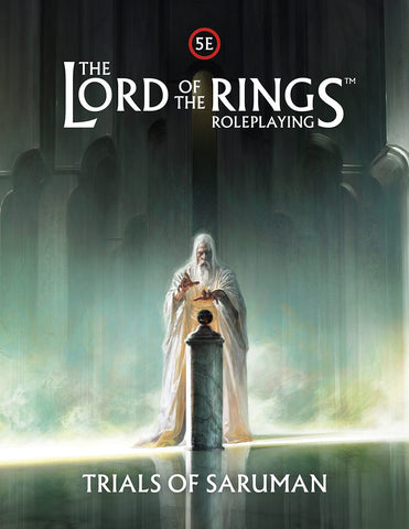 Trials of Saruman - Lord of the Rings RPG