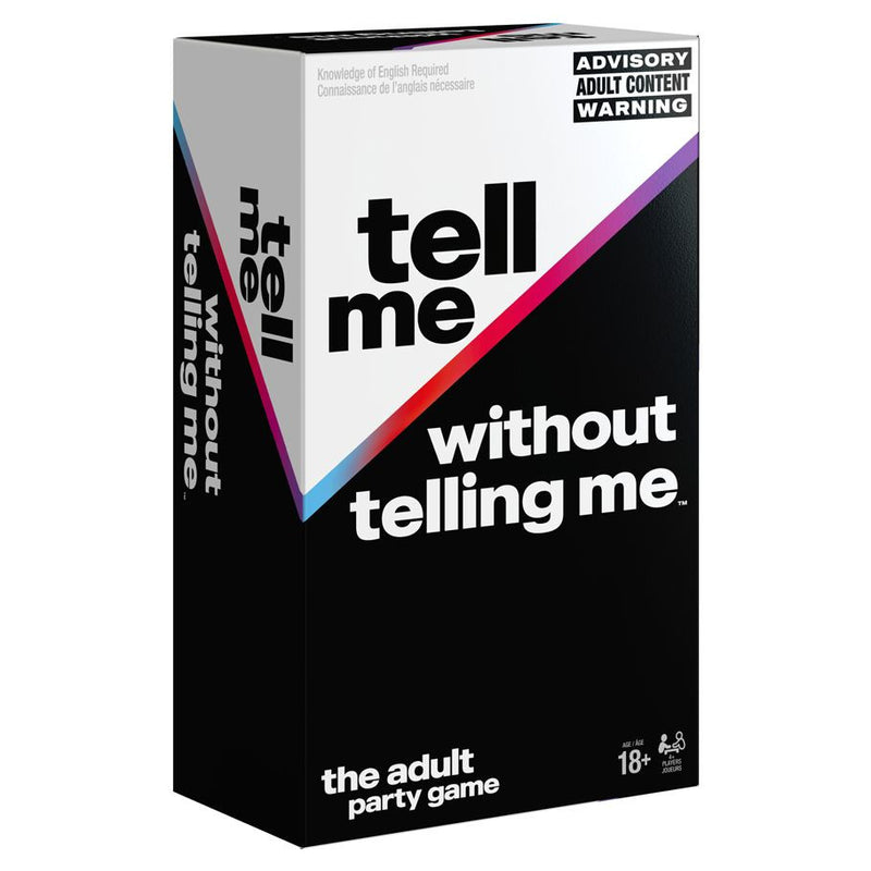 Tell Me Without Telling Me