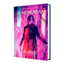 Vampire: The Masquerade 5th Edition Roleplaying Game In Memoriam Sourcebook