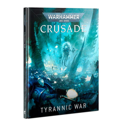 40k Crusade: Tyrannic War