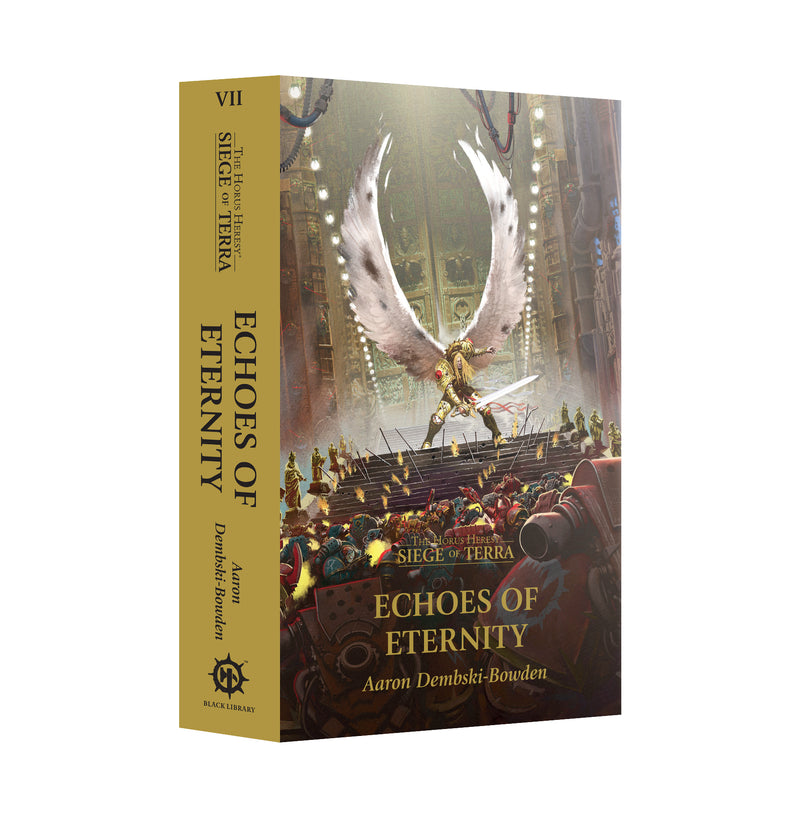 Echoes of Eternity (Paperback) The Horus Heresy: Siege of Terra Book 7