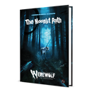 Werewolf: The Apocalypse 5th Edition Roleplaying Game The Moonlit Path Sourcebook