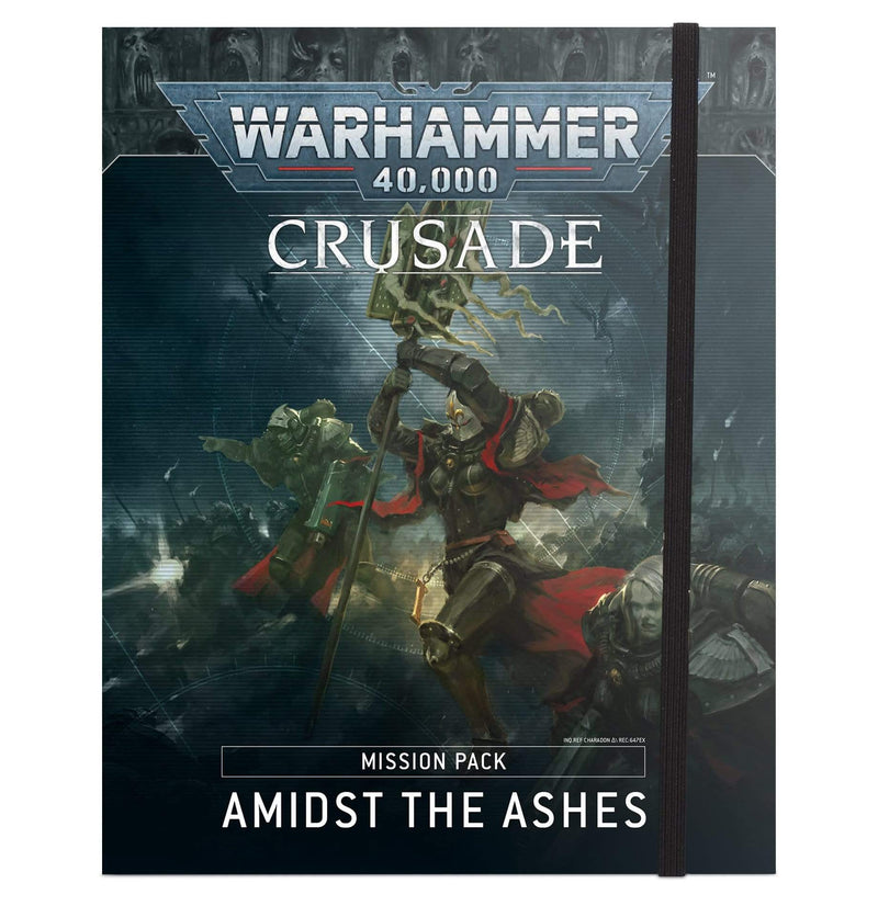 40k Crusade Mission Pack: Admist the Ashes