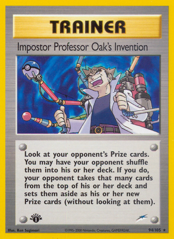 Impostor Professor Oak's Invention (94/105) [Neo Destiny 1st Edition]