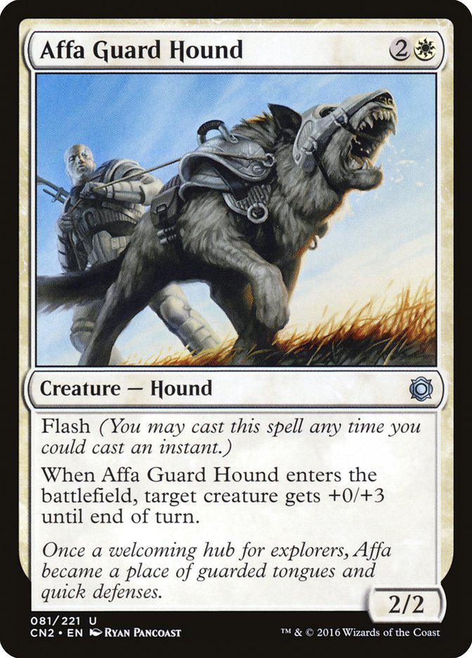 Affa Guard Hound [Conspiracy: Take the Crown]