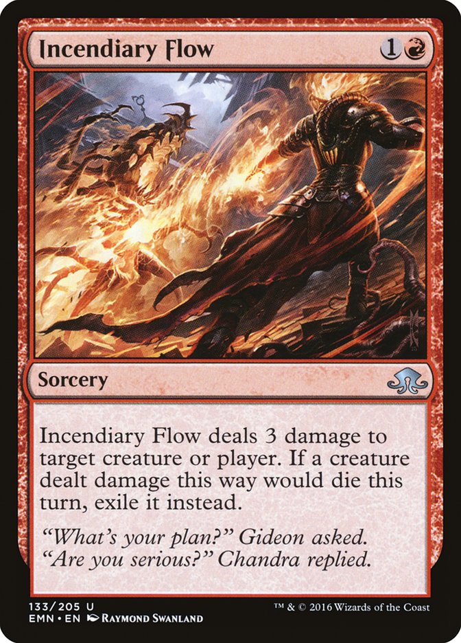 Incendiary Flow [Eldritch Moon]