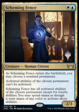Scheming Fence (Promo Pack) [Streets of New Capenna Promos]