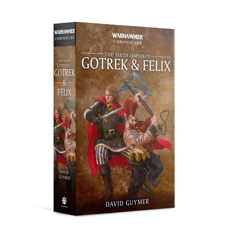 Warhammer Gotrek & Felix: The Sixth Omnibus (Paperback)
